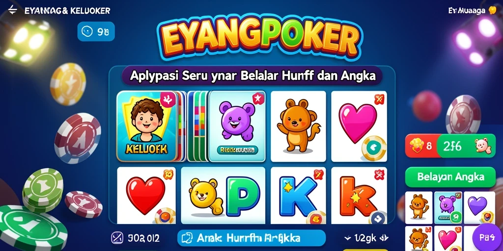 Antarmuka aplikasi EYANGPOKER yang menarik untuk belajar huruf dan angka.